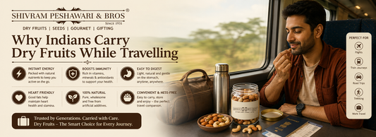 Why Indians Carry Dry Fruits While Travelling