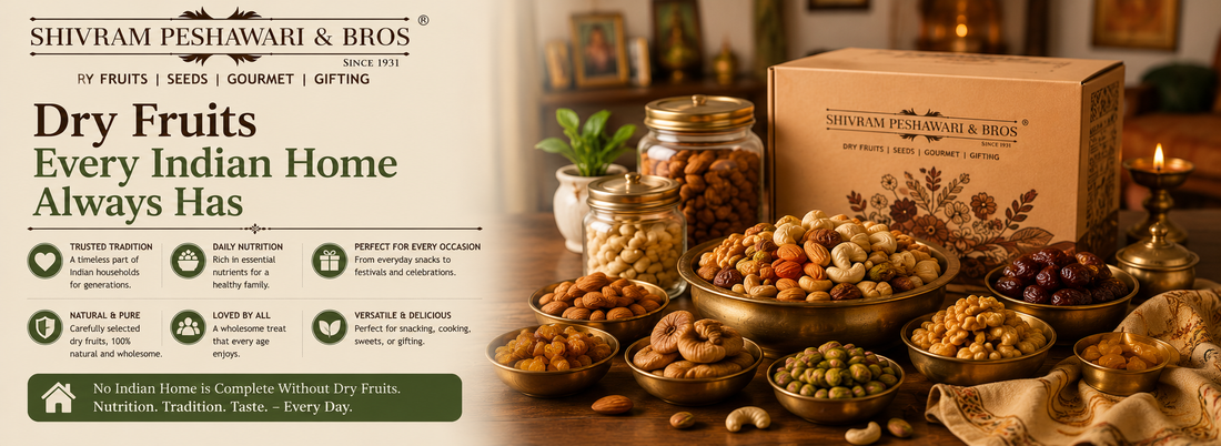 Dry Fruits Every Indian Home Always Has