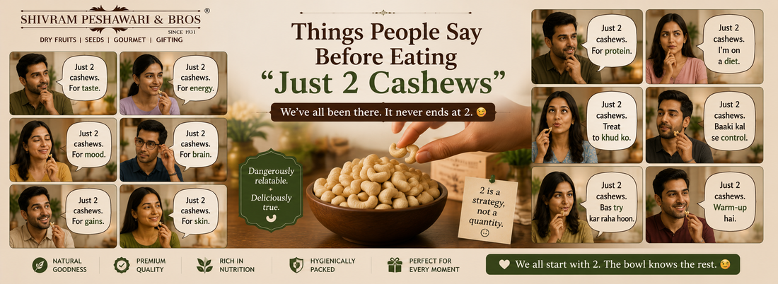 Things People Say Before Eating “Just 2 Cashews”